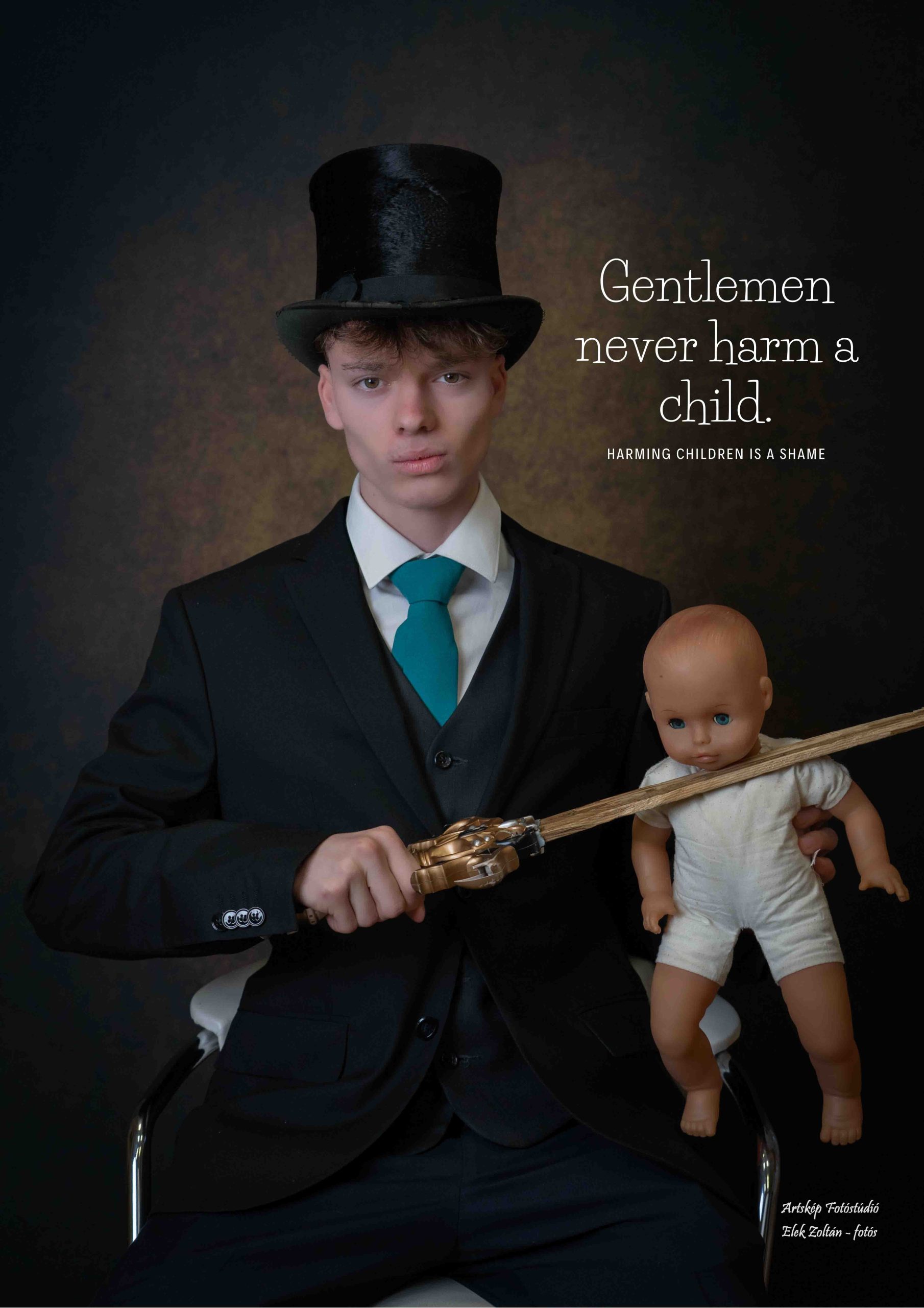gentlemen never harm a child. 1